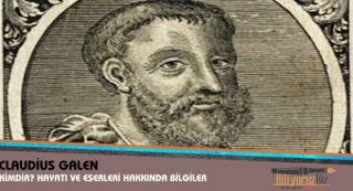 Claudius Galen Kimdir ? Hayatı ve Eserleri Hakkında Bilgiler