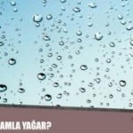 Yağmur Neden Damlalar Halinde Düşer? Gerçekten Her Biri Gözyaşı Şeklinde Midir?